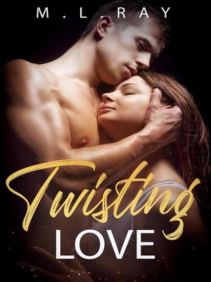 cover image of Twisting Love